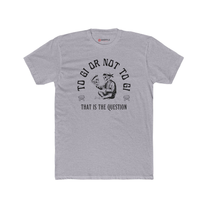 To Gi Or Not To Gi BJJ T Shirt