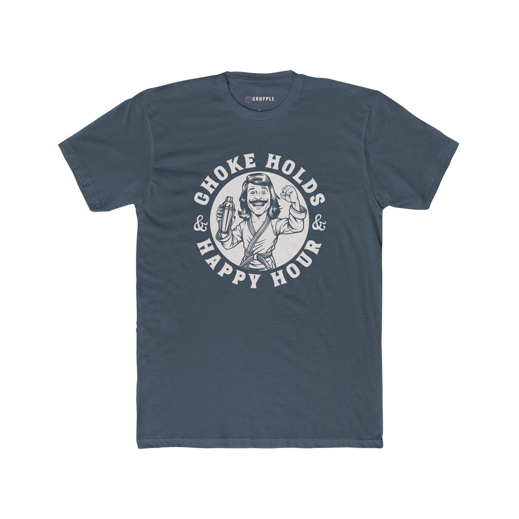 Choke Holds & Happy Hour T Shirt