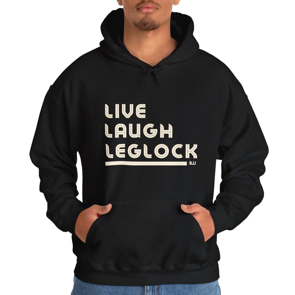 Live Laugh Leglock Hoodie