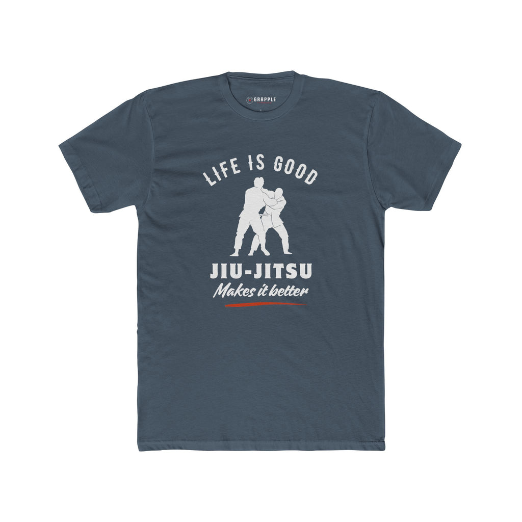 Life Is Good Jiu Jitsu T Shirt