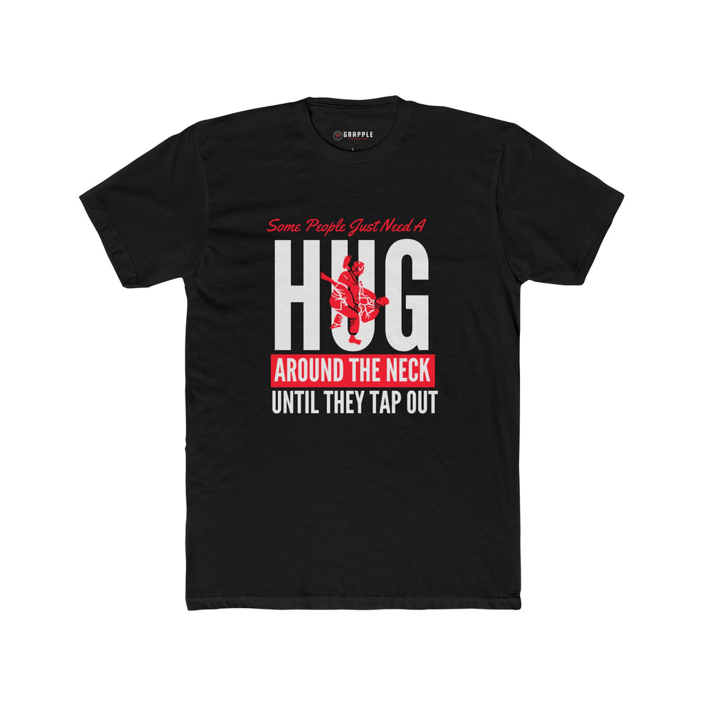 Some People Need A Hug T Shirt