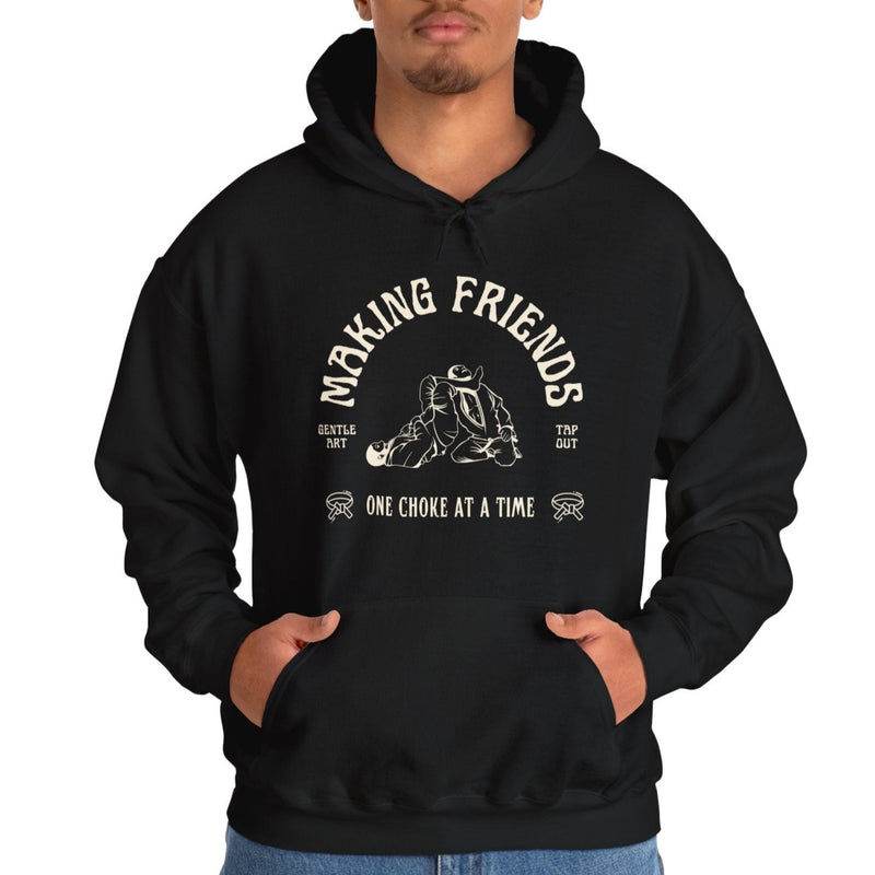 Making Friends One Choke At A Time Hoodie