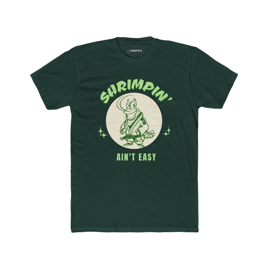 Shrimpin' Ain't Easy BJJ T Shirt