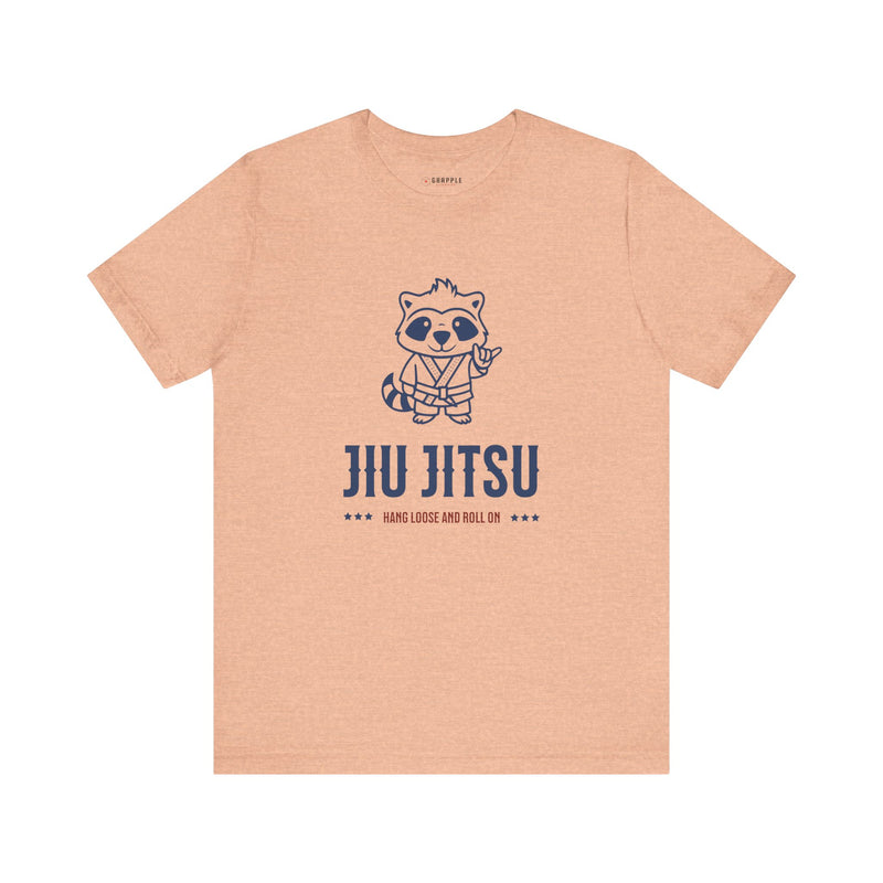 Hang Loose & Roll On Jiu Jitsu T Shirt