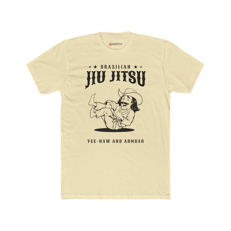 Yee Haw and Armbar Cowboy Jiu Jitsu T Shirt