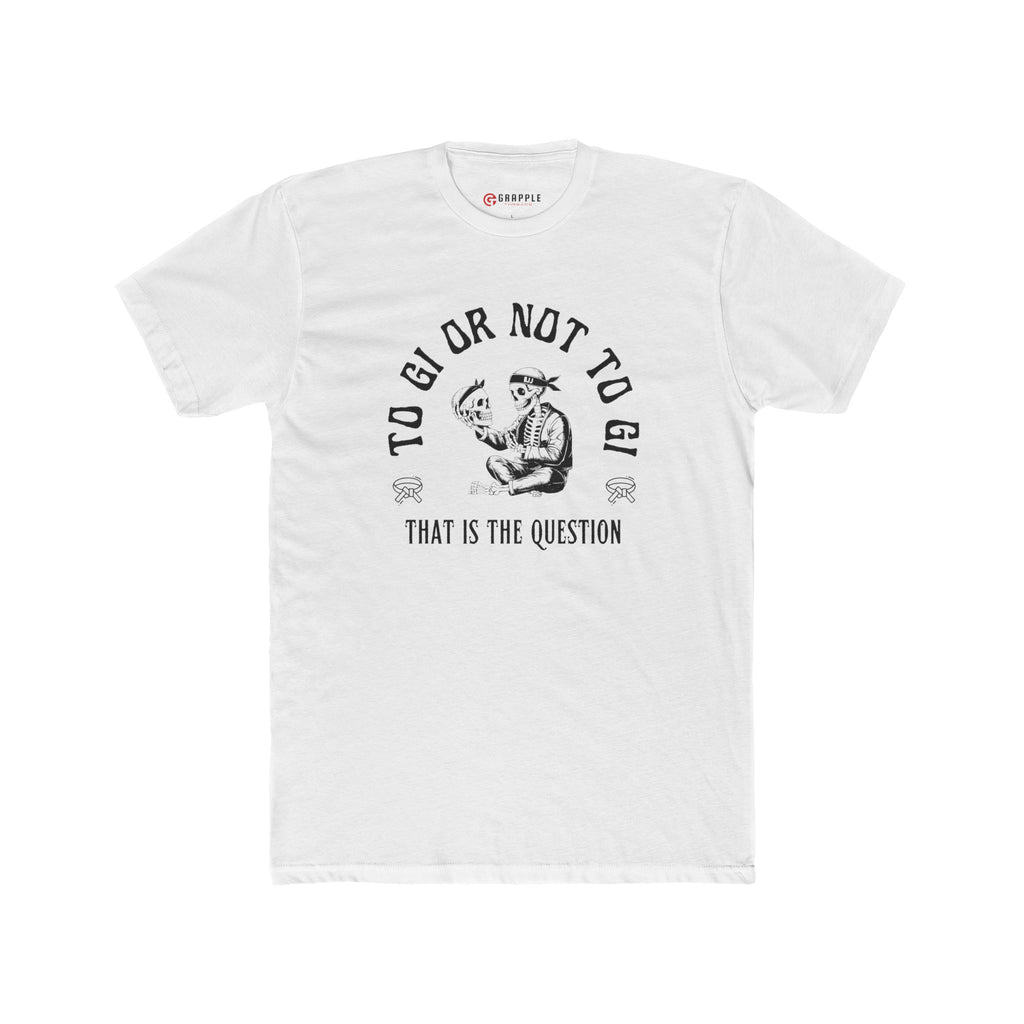 To Gi Or Not To Gi BJJ T Shirt