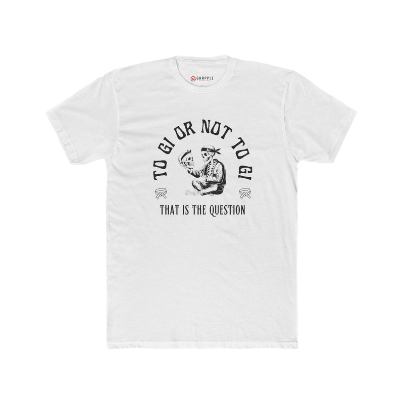 To Gi Or Not To Gi BJJ T Shirt