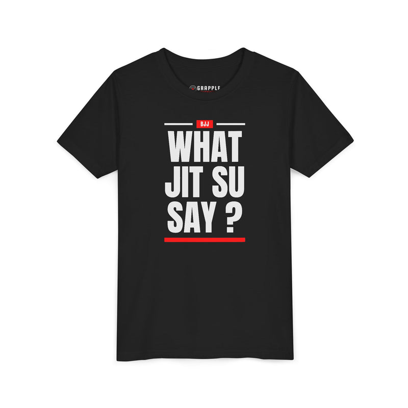 What Jit Su Say? Youth T Shirt