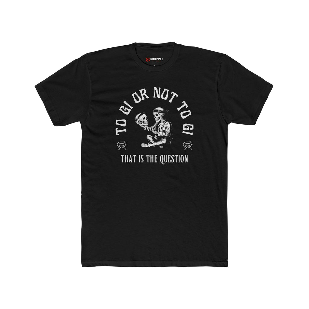 To Gi Or Not To Gi BJJ T Shirt