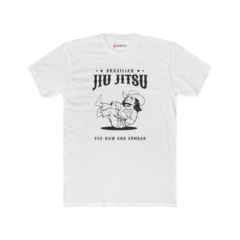 Yee Haw and Armbar Cowboy Jiu Jitsu T Shirt
