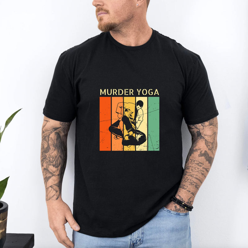 Murder Yoga T Shirt