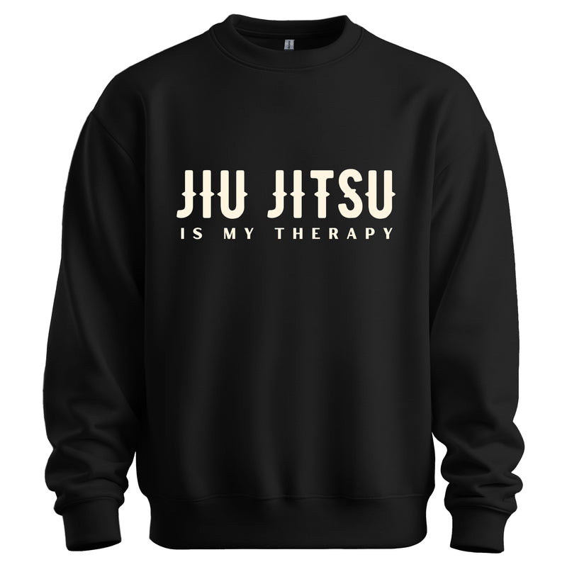 Brazilian Jiu Jitsu Is My Therapy Sweatshirt