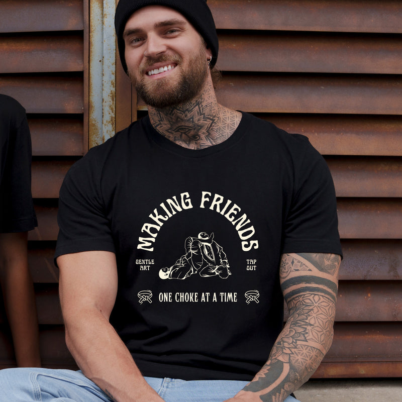 BJJ Making Friends One Choke At A Time Jiu Jitsu T Shirt