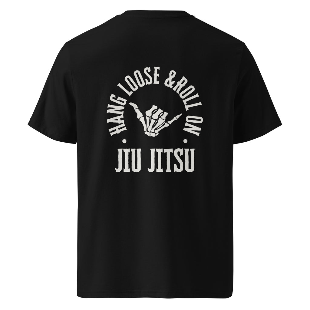 BJJ Hang Loose & Roll On Jiu Jitsu T Shirt