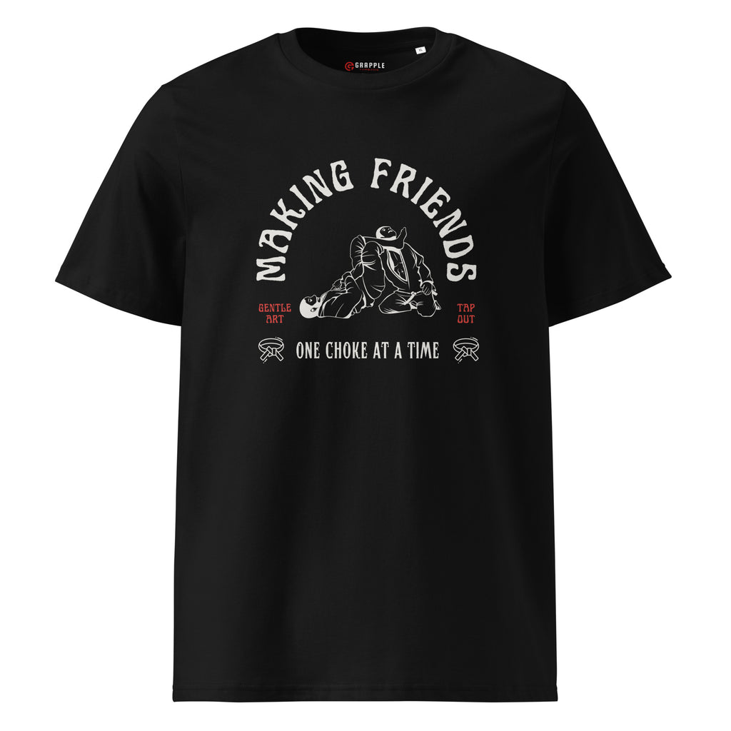 BJJ Making Friends One Choke At A Time Jiu Jitsu T Shirt