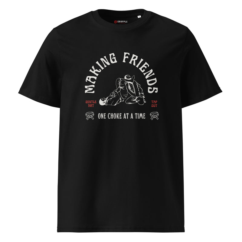 BJJ Making Friends One Choke At A Time Jiu Jitsu T Shirt